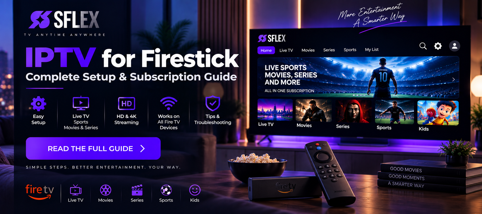 IPTV for Firestick: Complete Setup & Subscription Guide